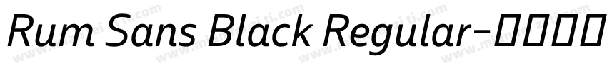 Rum Sans Black Regular字体转换